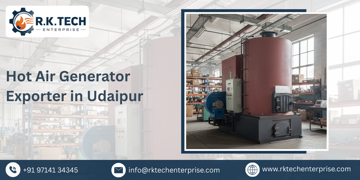 Hot Air Generator Exporter in Udaipur