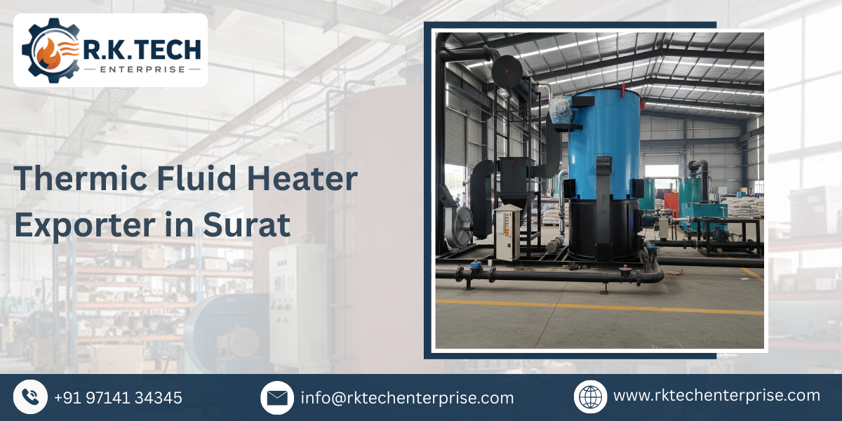Thermic Fluid Heater Exporter in Surat