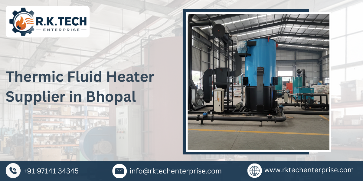 Thermic Fluid Heater Supplier in Bhopal
