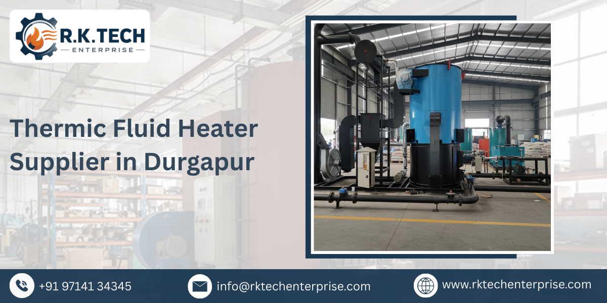 Thermic Fluid Heater Supplier in Durgapur